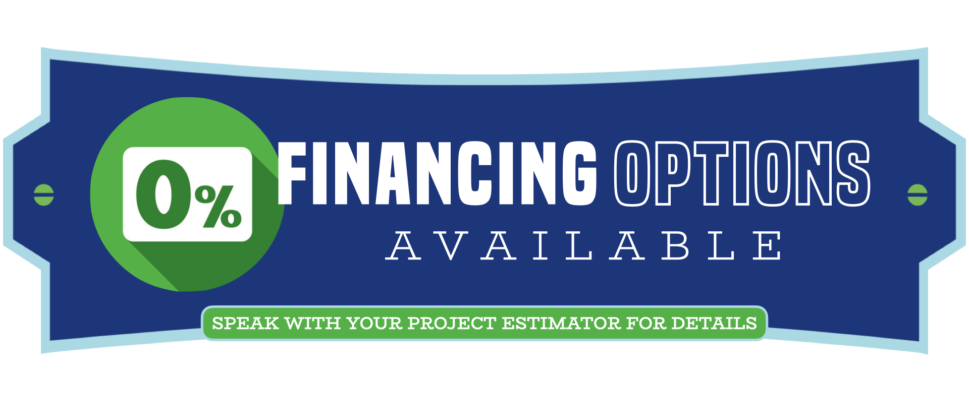 0% Financing Options Available
